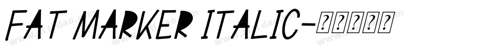fat marker Italic字体转换